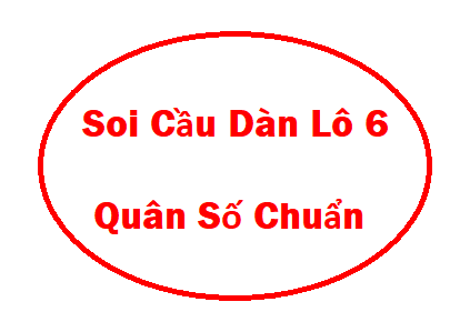 Soi cầu dàn lô 6 số